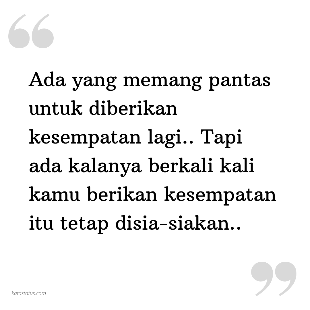 Kata Status Sedih Ada Yang Memang Pantas Untuk Diberikan