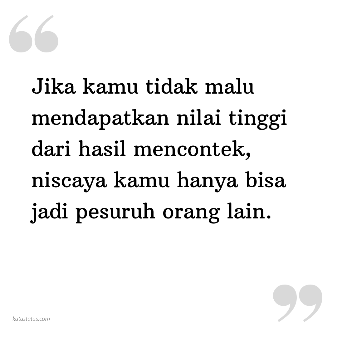 kata kata bijak tentang menyontek