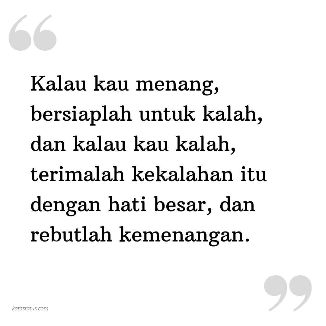 Kata Status Pramoedya Ananta Toer Kalau Kau Menang