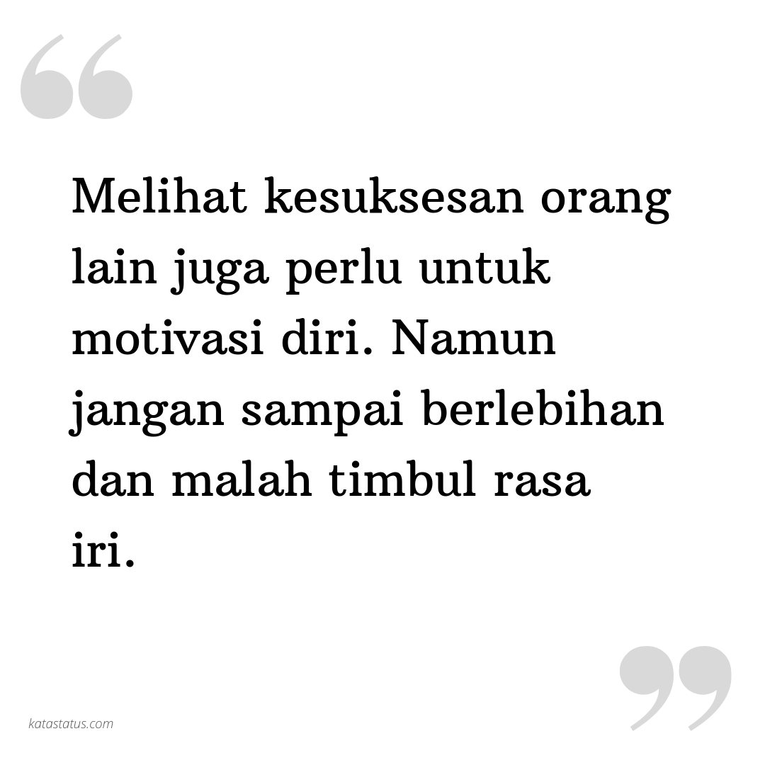 Kata Status Sindiran Melihat Kesuksesan Orang Lain Juga Perlu