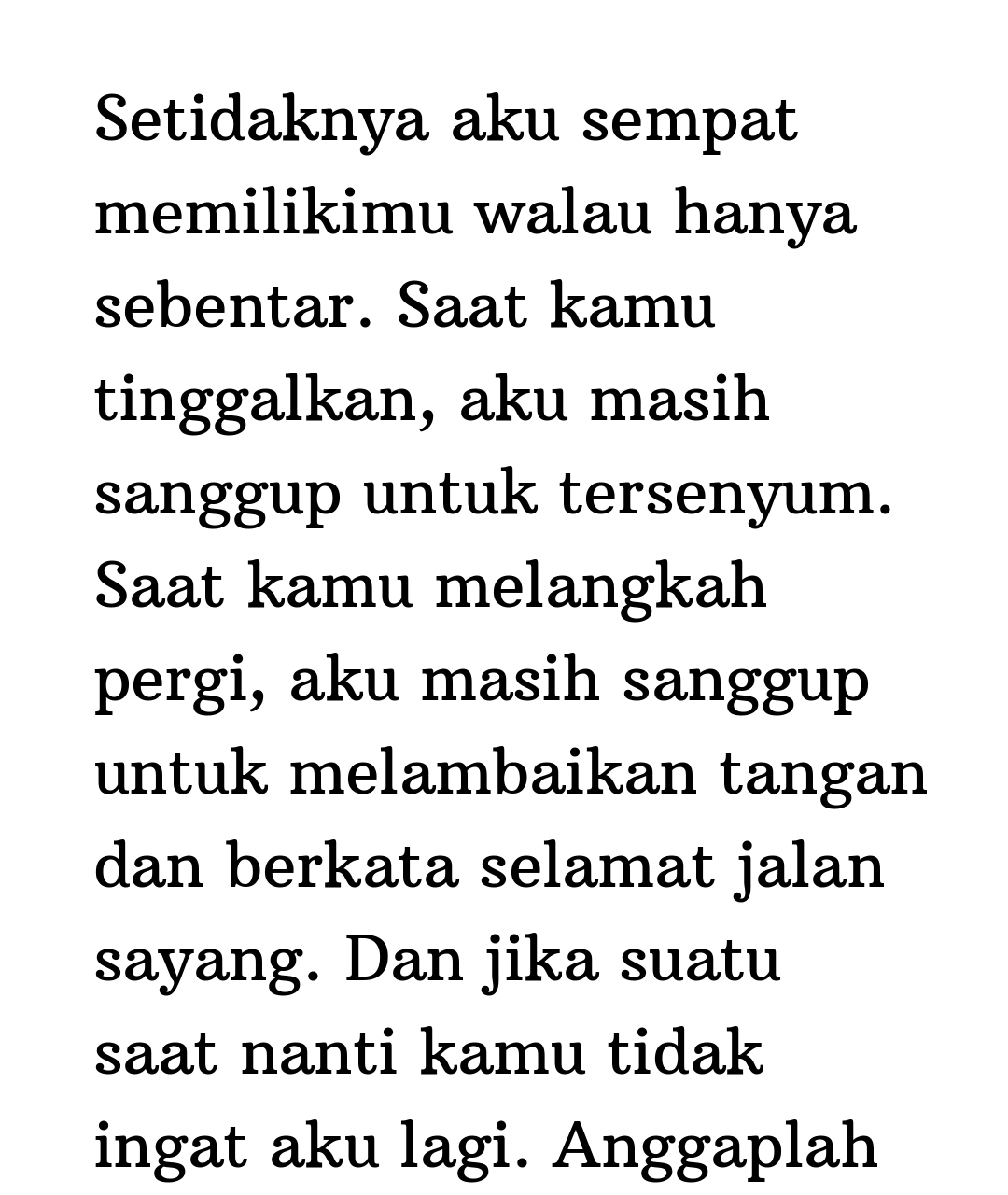 Kata Status Pacar: Setidaknya aku sempat memilikimu walau hanya 
